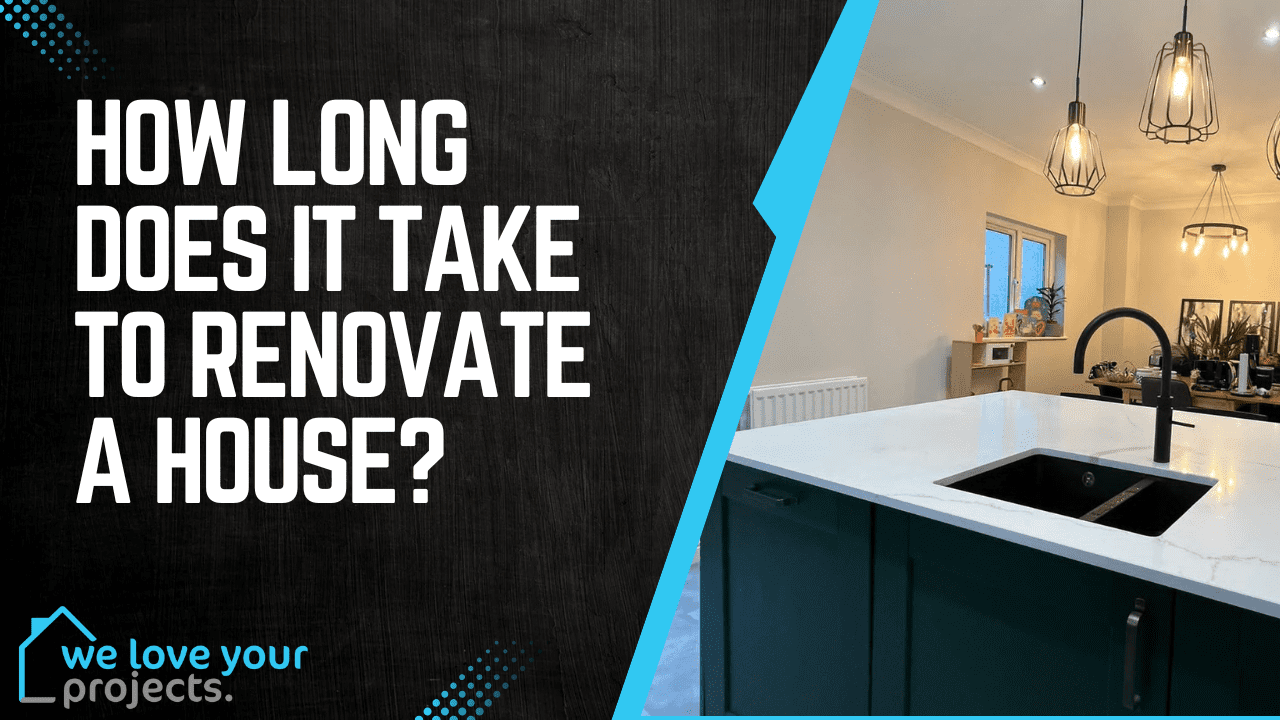 How Long Does It Take to Renovate a House