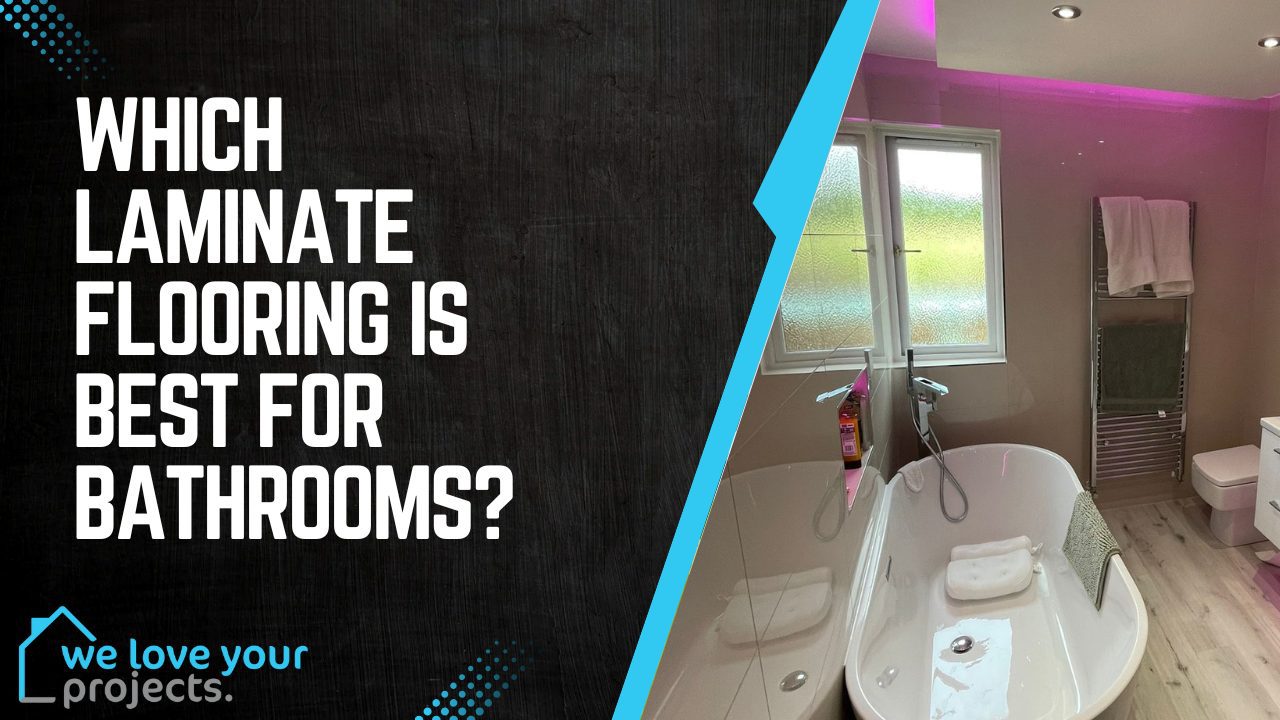 Which Laminate Flooring Is Best for Bathrooms